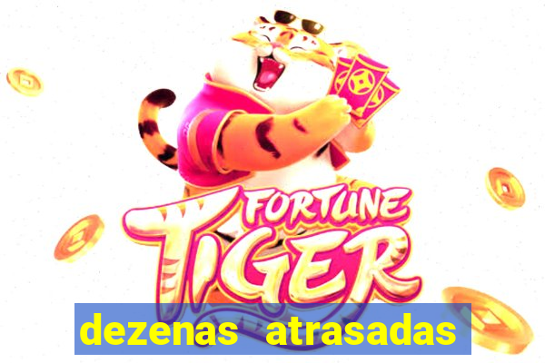 dezenas atrasadas na loteria federal
